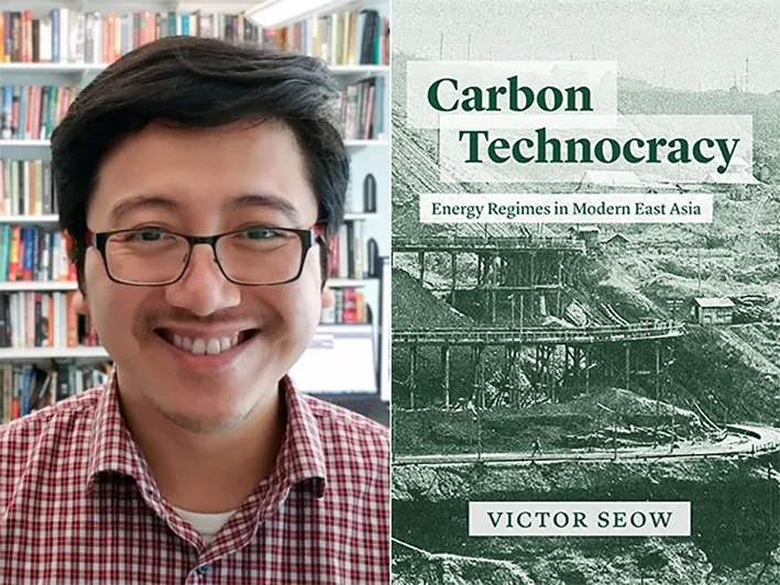 Victor Seow, author of "Carbon Technocracy: Energy Regimes in Modern East Asia" (the University of Chicago Press, 2022)