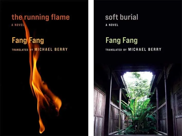 "The Running Flame" and "Soft Burial" by Fang Fang (Columbia University Press, 2025)