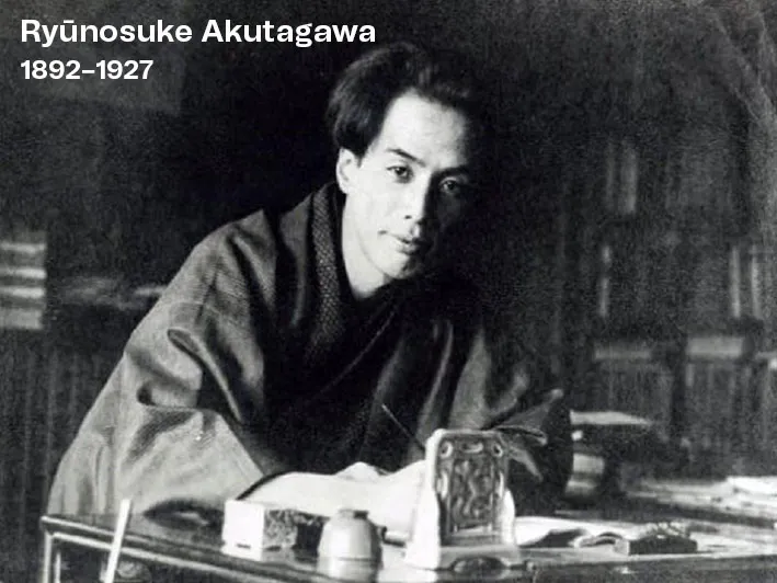 Ryūnosuke Akutagawa, 1892–1927