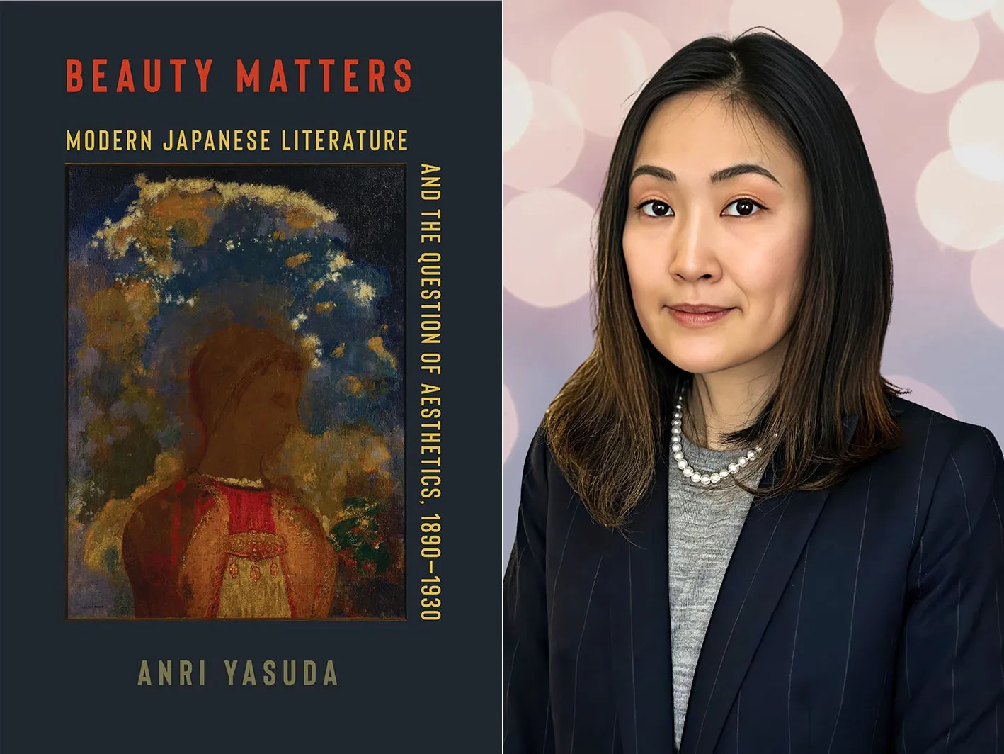 "Beauty Matters: Modern Japanese Literature and the Question of Aesthetics, 1890–1930" cover and author photo